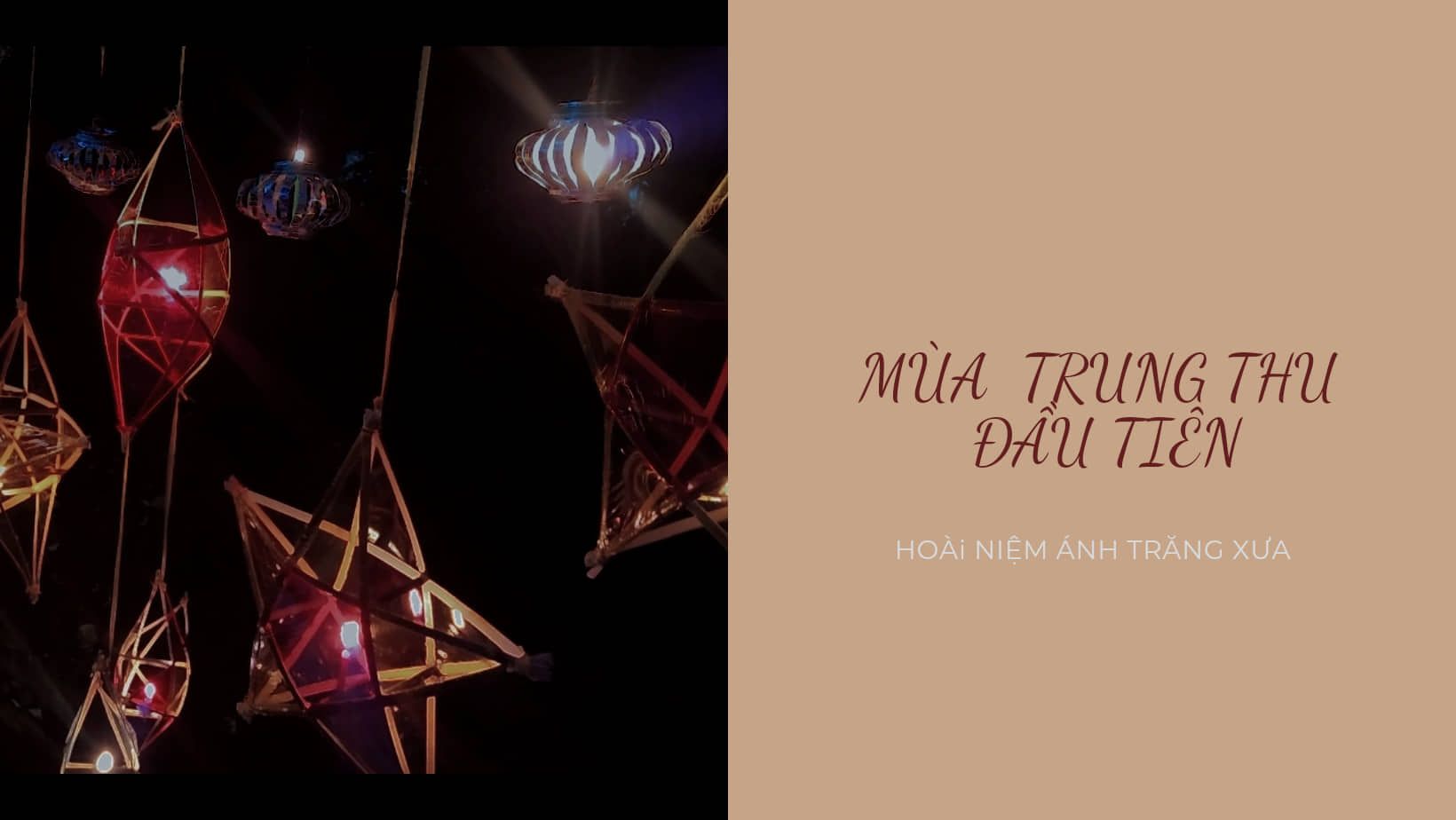 Mùa Trung Thu đầu tiên